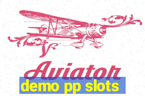 demo pp slots